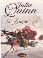EL DUQUE Y YO