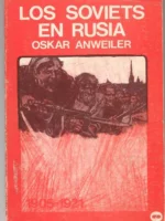 LOS SOVIETS EN RUSIA