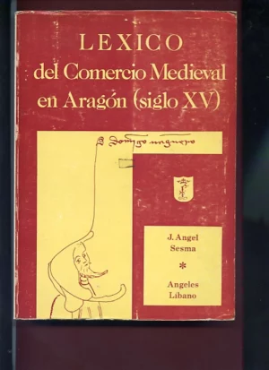LEXICO DEL COMERCIO MEDIEVAL EN ARAGON Siglo XV