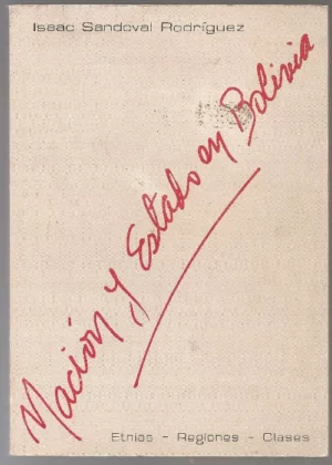 NACIÓN Y ESTADO EN BOLIVIA