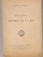 RESEÑA DE LA HISTORIA DE UN RIO (río Salado)