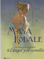 EL ANGEL Y EL CANALLA los hermanos Kensintong