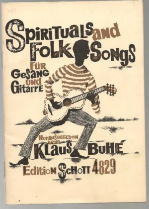 SPIRITUALS AND FOLK SONGS fur gesang und gitarre