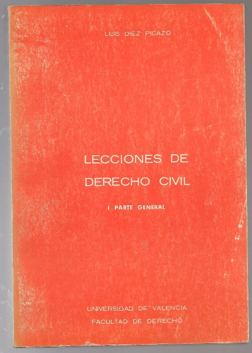 LECCIONES DE DERECHO CIVIL I. parte general y II derecho de cosas