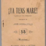 GALERIA DE OBRES VALENCIANES ¡YA TENS MARE¡ comedia valenciana
