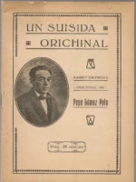 UN SUISIDA ORICHINAL sainet en prosa