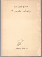 ELS CAÇADORS SALVATGES
