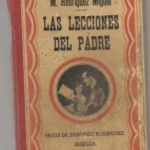 LAS LECCIONES DEL PADRE educación moral y cívica