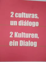 2 CULTURAS UN DIALOGO, 2 KULTUREN, EIN DIALOG, bilingúe
