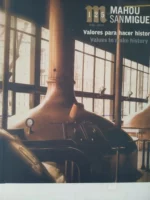 MAHOU SANMIGUEL VALORES para hacer historia 1890-2015 , Bilingüe en español e inglés.
