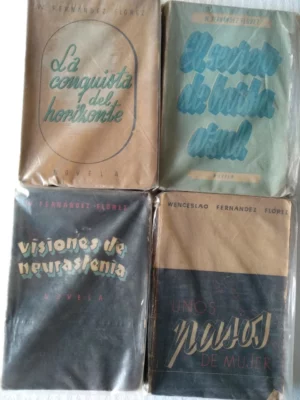 4 libros FERNANDEZ FLOREZ, LA CONQUISTA DEL HORIZONTE, EL SECRETO DE BARBA AZUL, VISIONES DE NEURASTENIA, UNOS PASOS DE MUJER