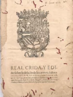 REAL CRIDA Y EDICTE sobre la delacio de les armes e altres coses fet per lo excellentissim. Señor don Yñigo Lopez de Mendoza marques de Mondejar