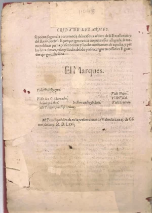 REAL CRIDA Y EDICTE sobre la delacio de les armes e altres coses fet per lo excellentissim. Señor don Yñigo Lopez de Mendoza marques de Mondejar