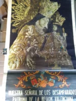 CARTEL VIRGEN NUESTRA SEÑORA DE LOS DESAMPARADOS PATRONA DE VALENCIA gran tamaño