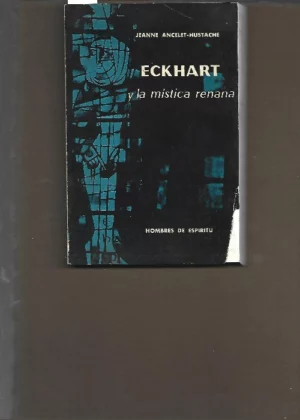 ECKHART Y LA MISTICA RENANA