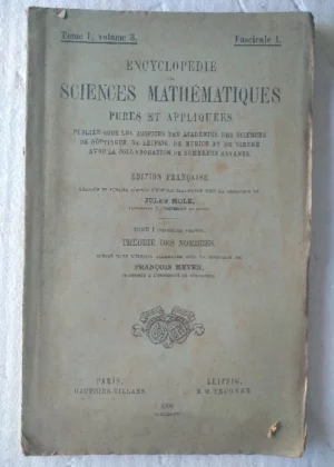 ENCYCLOPEDIE DES SCIENCIES MATHEMATIQUES PURES ET APPLIQUES, tome I, theorie des nombres