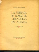 LA ENTRADA DE TOMAS DE VILLANUEVA EN VALENCIA 1545
