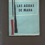 LAS AGUAS DE MARA
