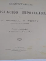 COMENTARIOS A LA LEGISLACION HIPOTECARIA, 6 tomos completo