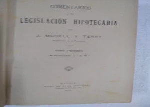 COMENTARIOS A LA LEGISLACION HIPOTECARIA, 6 tomos completo