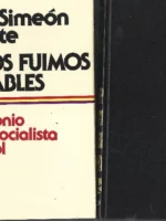VIDARTE TODOS FUIMOS CULPABLES, testimonio de un socialista español, 2 tomos