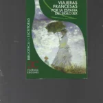 MIRADAS DE MUJER viajeras francesas por la España del siglo XIX