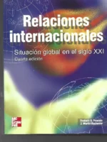 RELACIONES INTERNACIONALES situación global en el siglo XXI