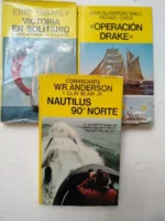 3 libros viajes JUVENTUD,VICTORIA EN SOLITARIO, OPERACIÓN DRAKE, NAUTILUS 90º NORTE