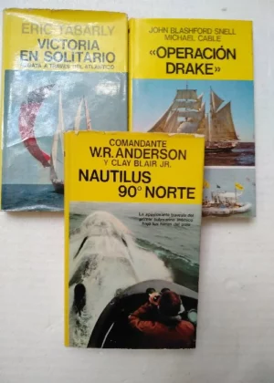 3 libros viajes JUVENTUD,VICTORIA EN SOLITARIO, OPERACIÓN DRAKE, NAUTILUS 90º NORTE