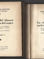 LA VIDA DEL BLANCO EN LA TIERRA DEL NEGRO, 2 tomos