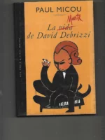 la vida de David Debrizzi,