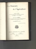 les ennemis de l´agriculture (insectes, maladies, accidents, plantes nuisibles ) figuras en el texto Tapa dura