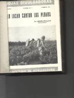 8 folletos de plagas. BENLLOCH la lucha contra las plagas 8 pag- lucha contra las plagas en invierno 12 pags,