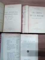 3 libros PEDRO MATA,, una aventura demasiado facil,un grito en la noche, el pajaro en la jaula, LOMO PIEL sin cubiertas originales