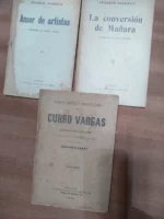 3 libretos drama. JOAQUIN DICENTA, amor de artistas 1915, la conversión de Mañara 1915, Curro Vargas 1905, buen estado