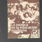 PAHLEN LA MUSICA EN LA EDUCACION MODERNA
