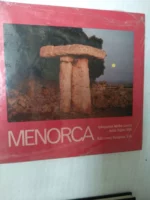 MENORCA texto SIPKO WIJK fotografías Melba Levick Texto en Castellano, catalán, inglés, alemán y francés