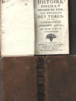HISTOIRE OSMAN PREMIER DU NOM XIXº empereur des turcs et de impetrace Aphendina Ashada