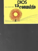 DIOS VA CONMIGO musica MARIANO FUERTES , 1972, buen estado