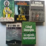 lote 5 libros VIRGIL GHEORGHIU, san Juan Boca de oro, el oro de la piel, la tunica de piel, de la hora XXV a la hora eterna, la segunda oprtunidad, buen estado