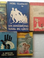 lote 5 libros NOEL CLARASO, biografias de la isla de plata, los equilibristas fuera del circo, mano a mano con las nubes, el bienestar por el trabajo, el testigo , buen estado