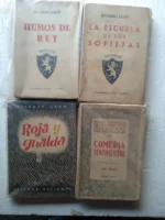 lote 4 libros RICARDO LEON, humos de rey, la escuela de los sofistas, roja y gualda , comedia sentimental
