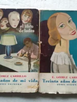 TREINTA AÑOS DE MI VIDA , tomo 1 y 2