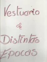 10 laminas dibujos acuarela VESTUARIO DE DISTINTAS EPOCAS 35x 25 cm 35x 25 cm