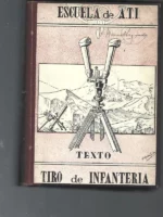 ESCUELA DE A T I , TIRO DE INFANTERIA, TEXTO y TABLAS
