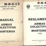ARMAS COLECTIVAS MORTEROS, Manual y Reglamento,