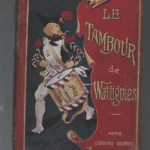 LE TAMBOUR DE WATTIGNIES