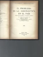 EL PROBLEMA DE LA AERONAUTICA EN EL PAIS (Argentina)