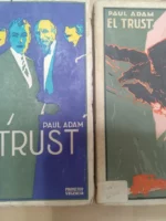 lote 2 libros PAUL ADAM , EL TRUST 1 Y 2, dibujo cubierta Arturo Ballester