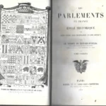 LES PARLEMENTS DE FRANCE ESSAI HISTORIQUE 2 tomos completo